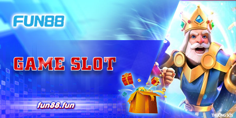 Game slots FUN88